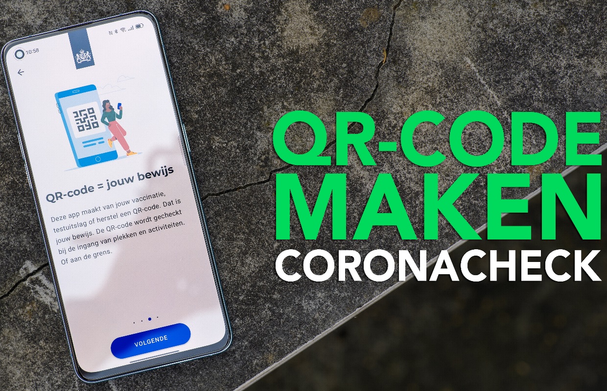 Zo maak je een qr-code met de CoronaCheck-app in 5 stappen (+ video!)
