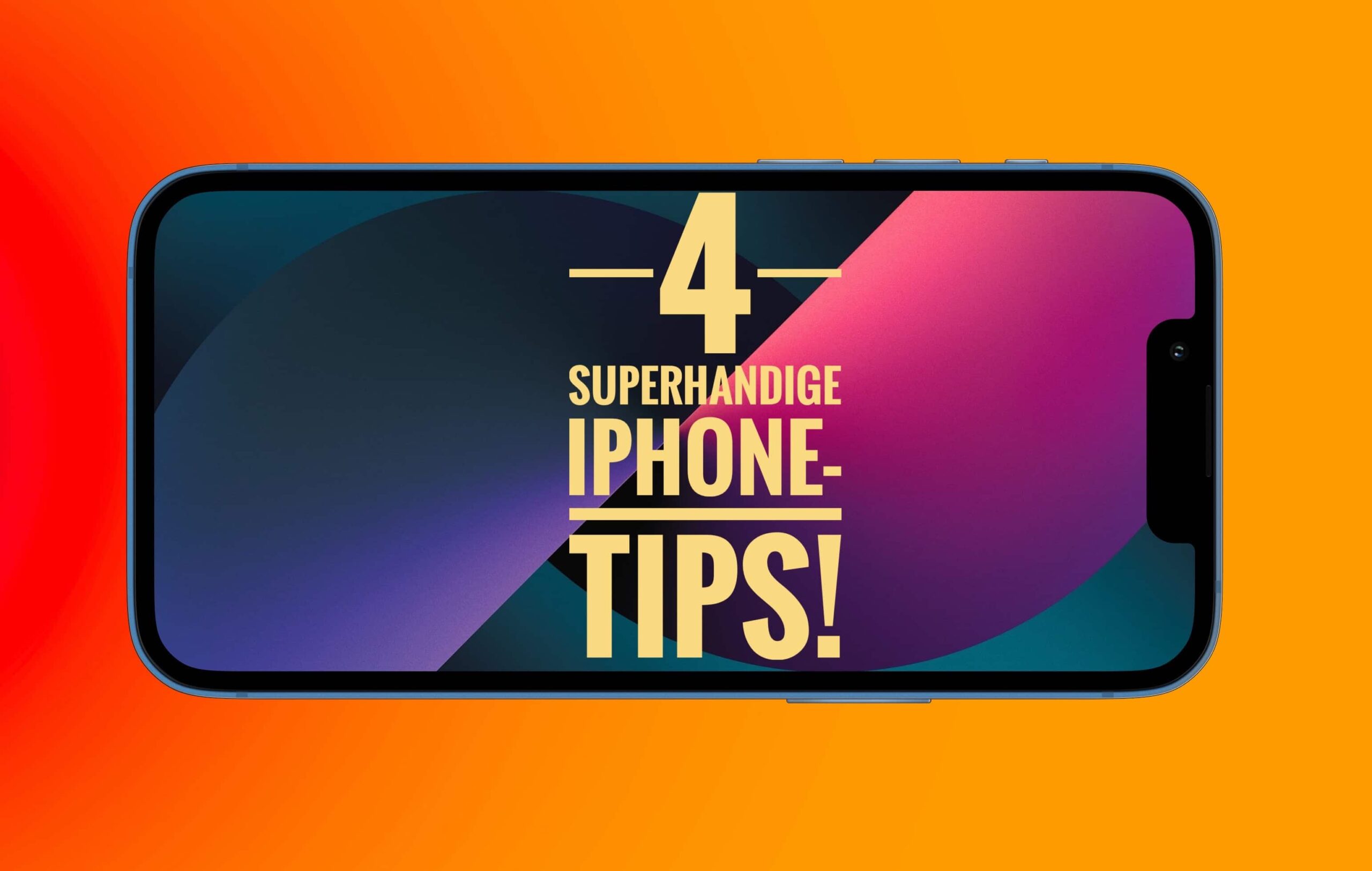 iPhone-tips: 4 superhandige tips die je moet weten