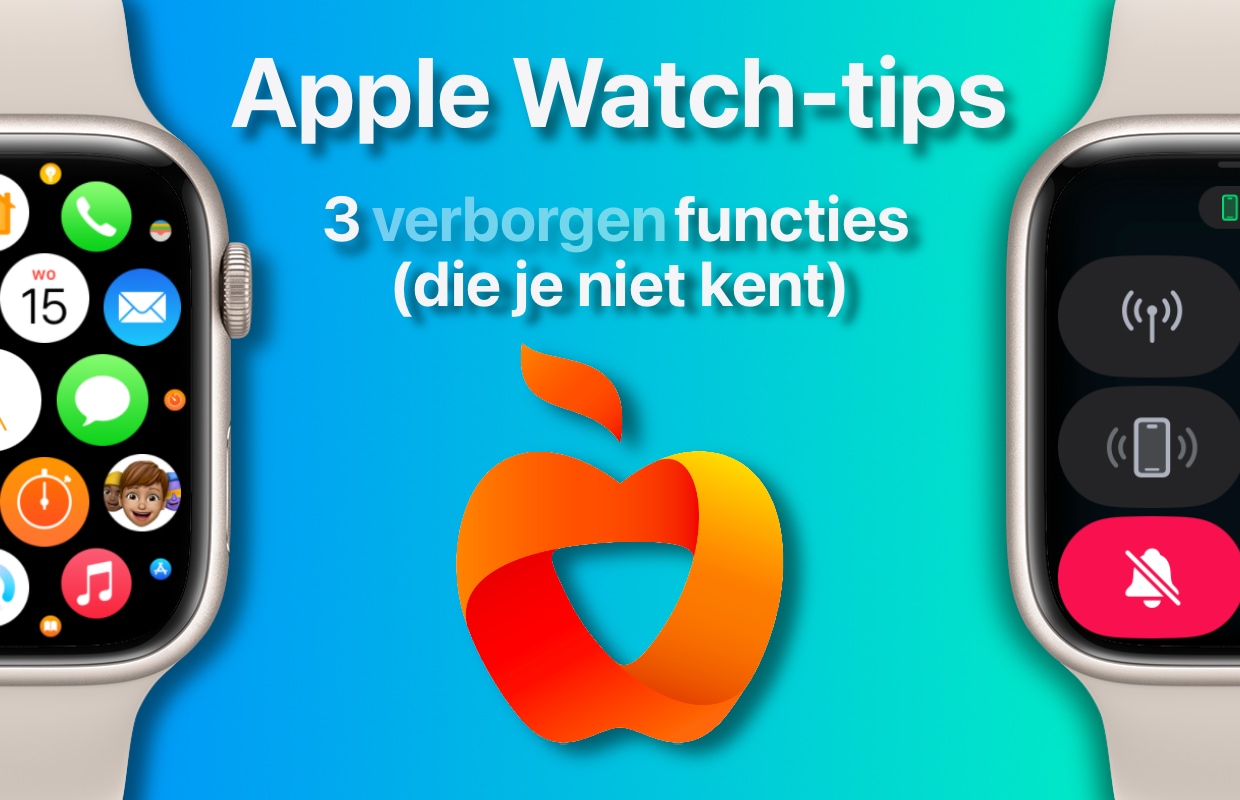 Apple Watch tips: ken jij deze 3 verborgen functies al?