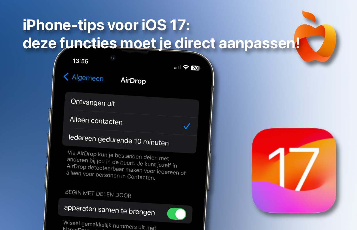 iPhone-tips voor iOS 17: deze functies moet je direct aanpassen