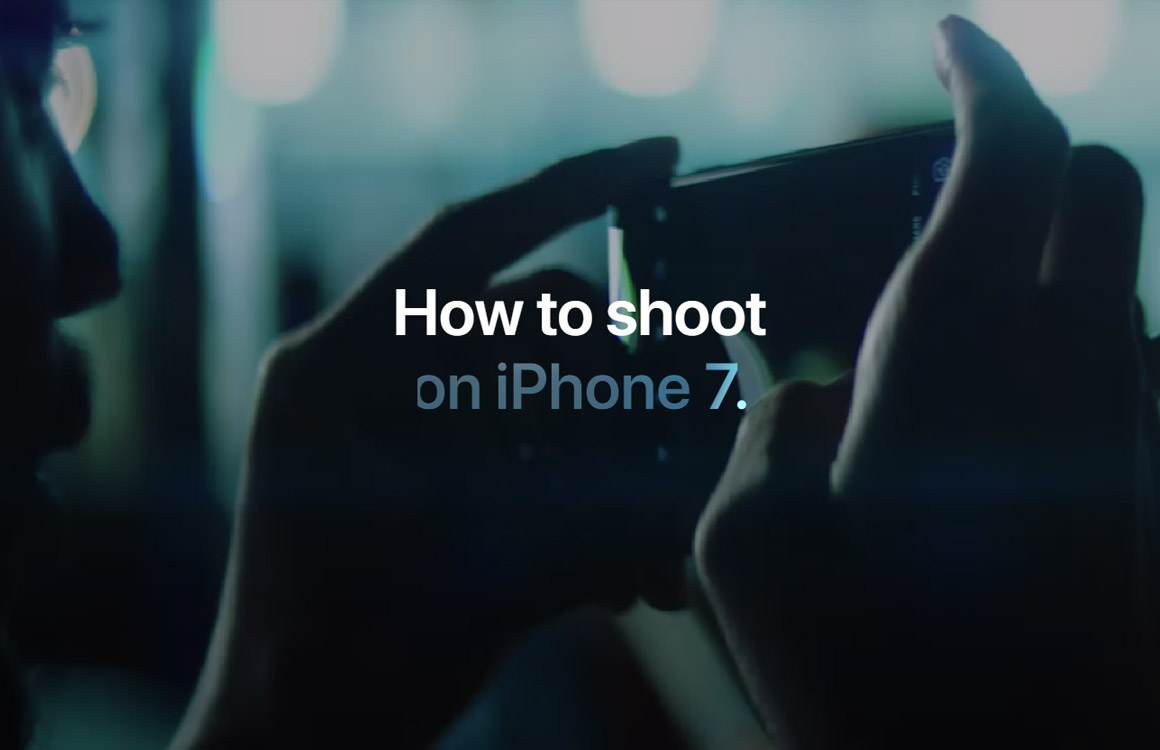 Apple geeft vier nieuwe videotips voor iPhone 7 fotografie