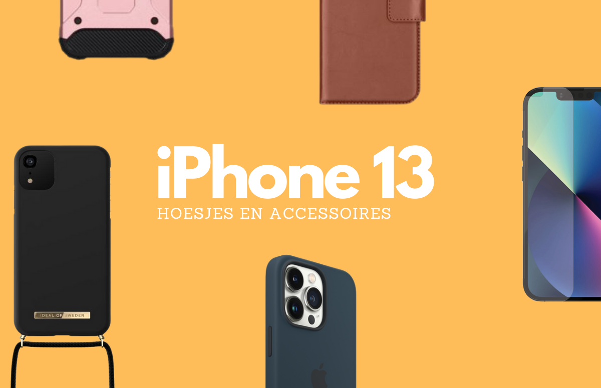 Overzicht: 10 stevige hoesjes en accessoires voor je nieuwe iPhone 13 (Pro)