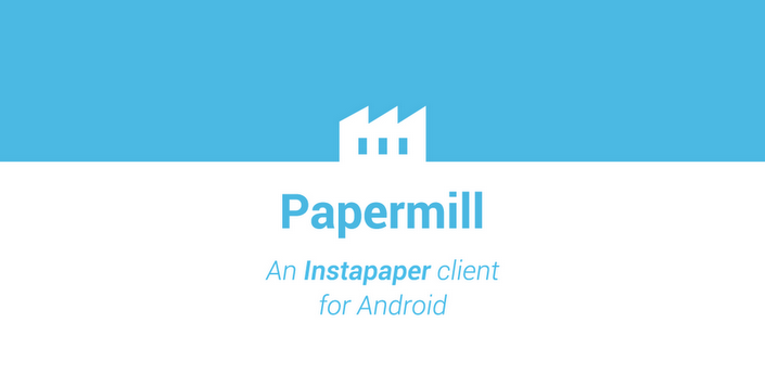 Papermill: elegante Instapaper-app voor Android