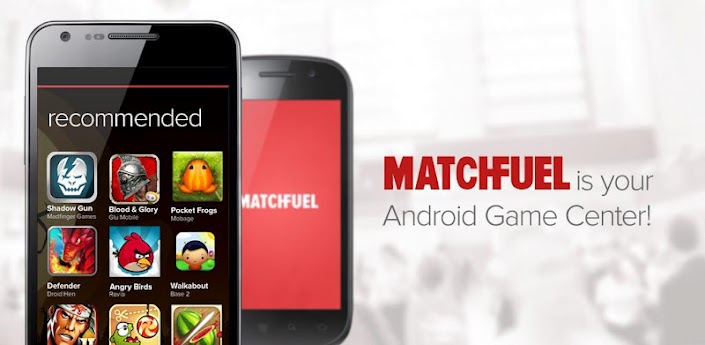 MatchFuel vertelt je welke Android-games de moeite waard zijn