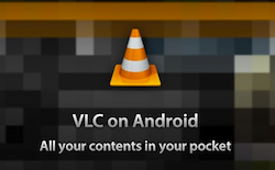 VLC voor Android bèta nu beschikbaar in Google Play