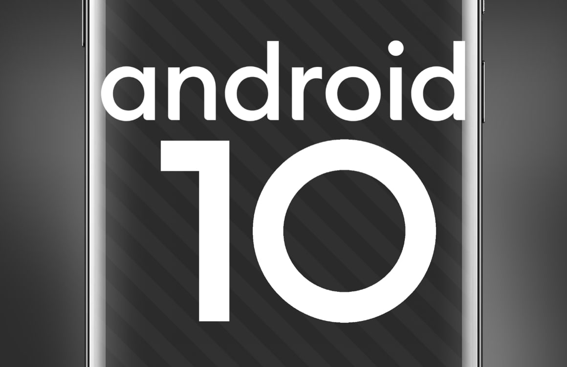 Overzicht: deze toestellen krijgen de Android 10-update