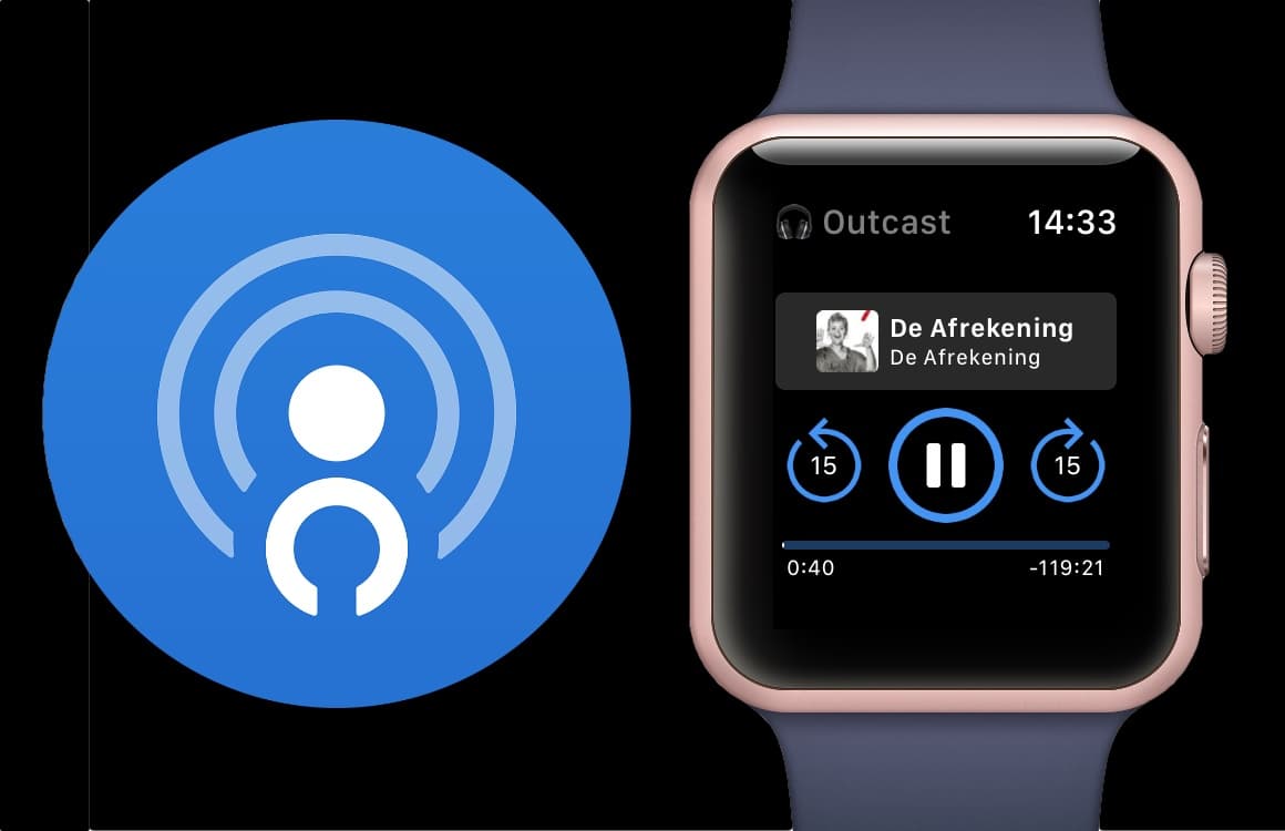 Review: Outcast is de beste app voor podcasts op je Apple Watch