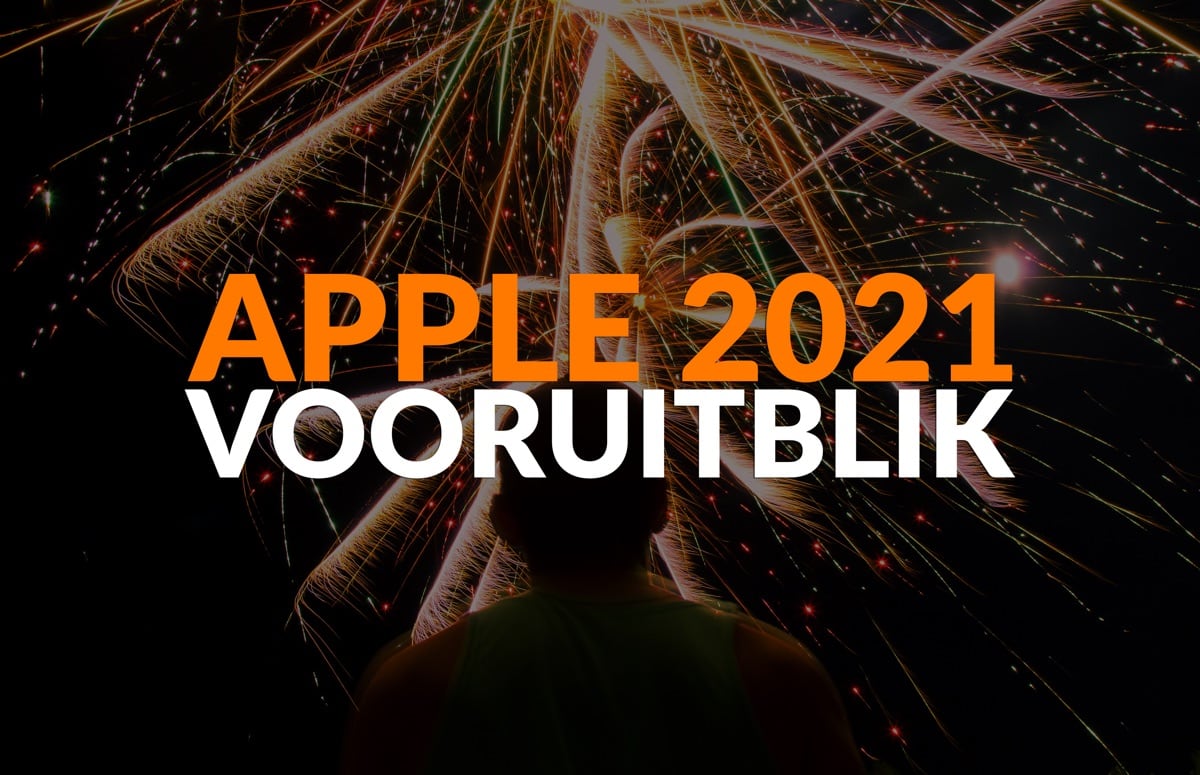 Video: Top 3 Apple-producten van 2020 + vooruitblik op 2021