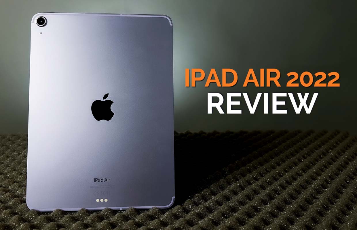 Videoreview: dit is de iPad Air 2022 met zijn razendsnelle M1-chip